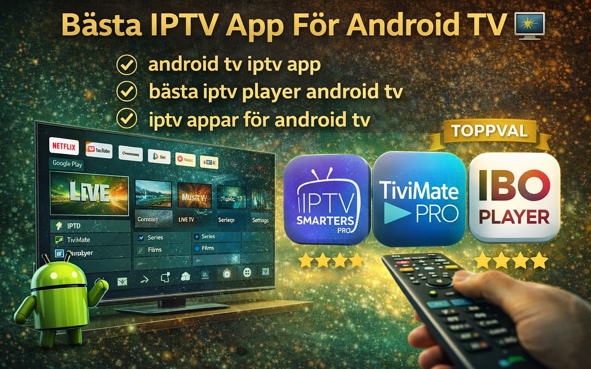 Bästa IPTV app för Android TV gränssnitt på en 4K skärm